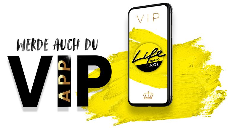 Jetzt Life Radio VIP werden! Life Radio Tirol » Wir
