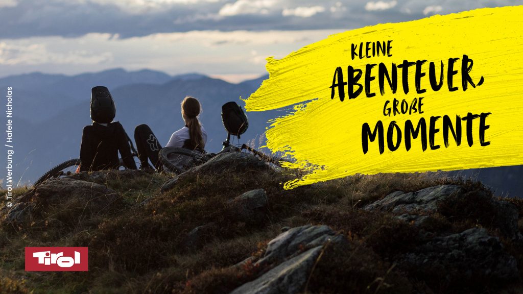 Kleine Abenteuer , große Momente - 1920x1080px HP_TirolWerbung