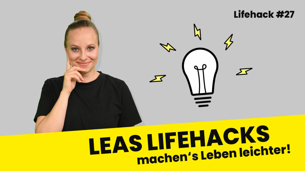 Leas Lifehack #27