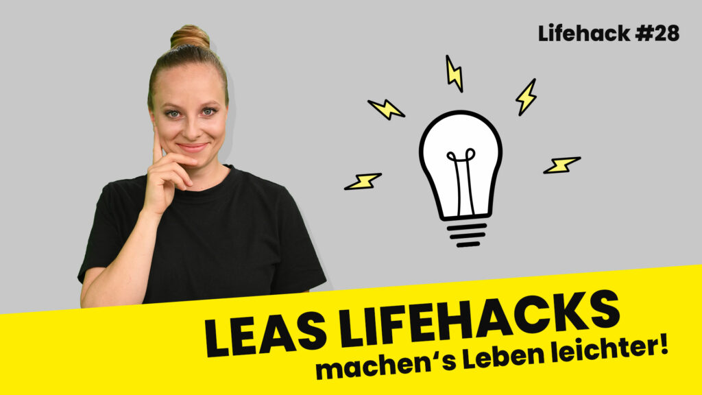 Leas Lifehack #28