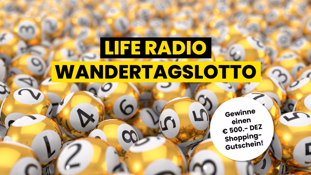 Life Radio Wandertagslotto 2025